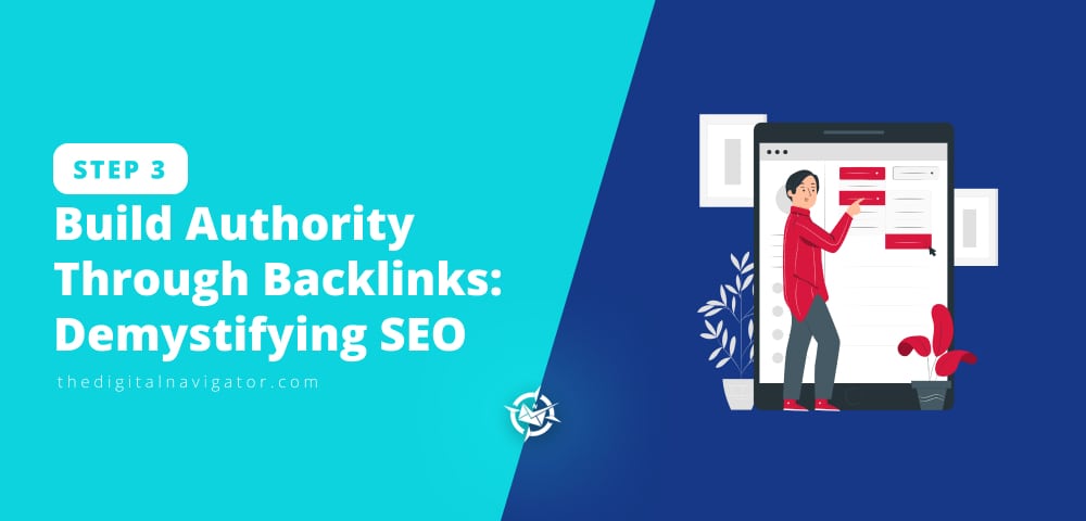 Build Authority Through Backlinks | Demystifying SEO